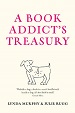 A Book Addict's Treasury - Lynda Murphy and Julie Rugg
